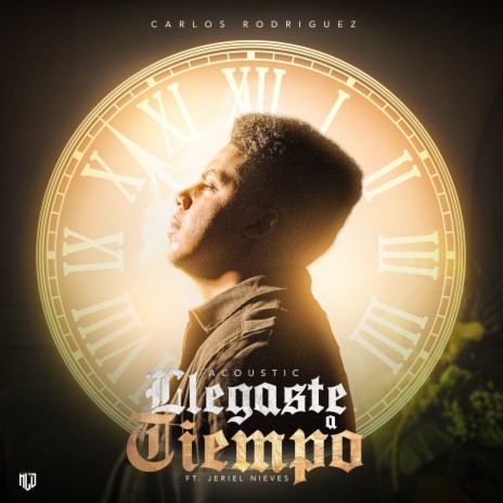 Llegaste a Tiempo (Acoustic) ft. Jeriel Nieves cover art