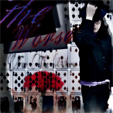 for the worse freestyle cover art