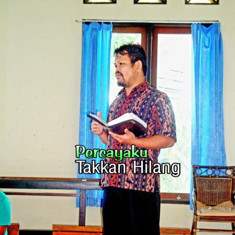 Percayaku Takkan Hilang cover art