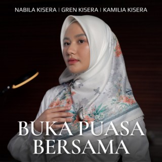 Buka Puasa Bersama ft. Gren Kisera & Kamilia Kisera cover art