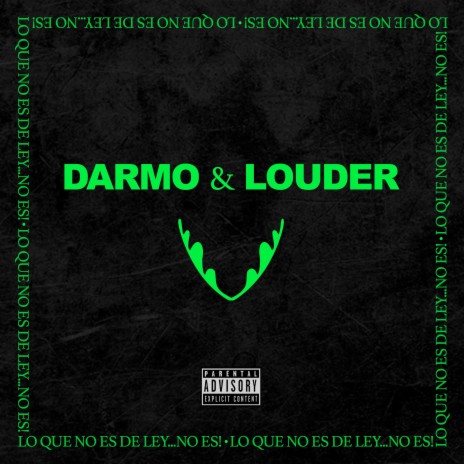 Lo que no es de ley... no es! ft. Louder cover art