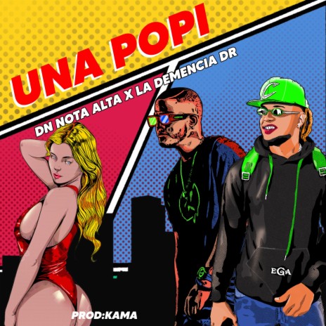 UNA POPI ft. La Demencia DR cover art