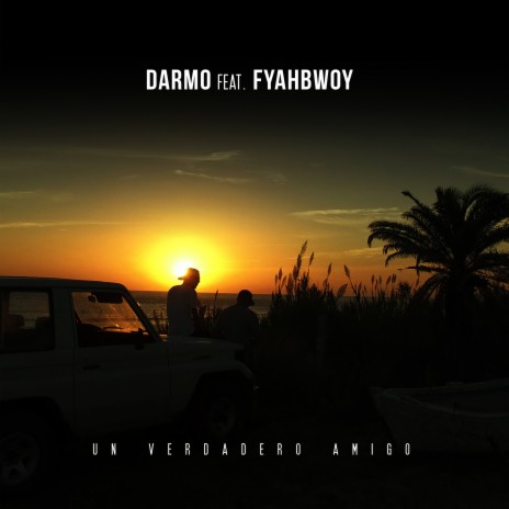 Un verdadero amigo ft. Fyahbwoy cover art
