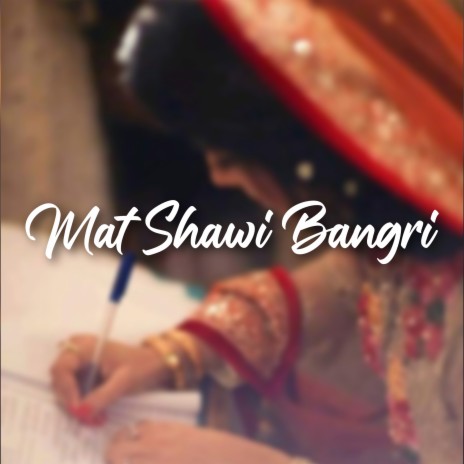 Mat Shawi Bangri
