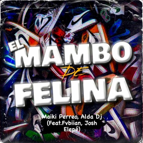 El Mambo de Felina ft. FVBIIAN & Alda Dj cover art