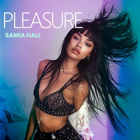Pleasure ft. Samia Hall cover art