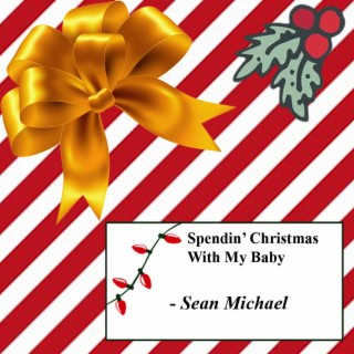 Spendin' Christmas With My Baby (Remastered) cover art