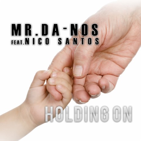 Holding On (B-Case Remix Extended) ft. Nico Santos cover art