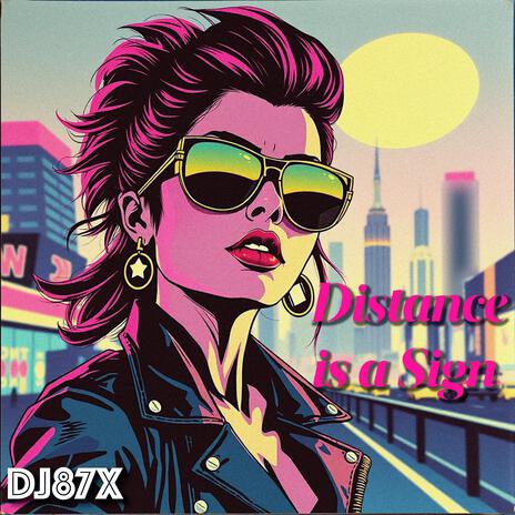 Distance is a Sign cover art