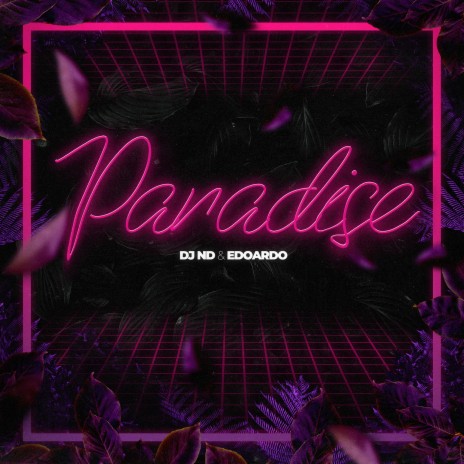 PARADISE ft. EDOARDO