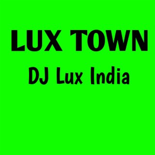 DJ Lux India