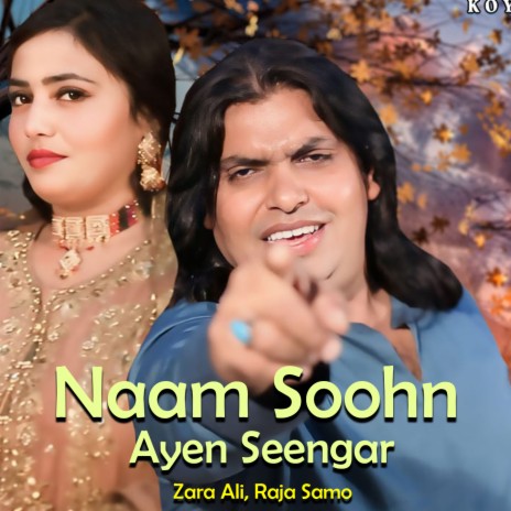 Naam Soohn Ayen Seengar ft. RAJA SAMO cover art