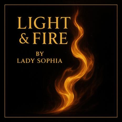 Light & Fire