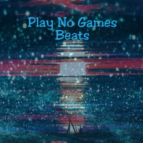 Play No Games cover art