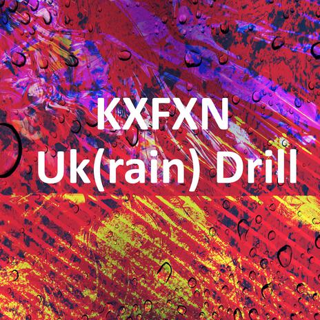 Uk(rain) Drill (Instrumental) cover art
