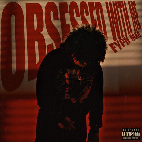 Obsessed With Me pt2 ft. ANS Lil Ro cover art