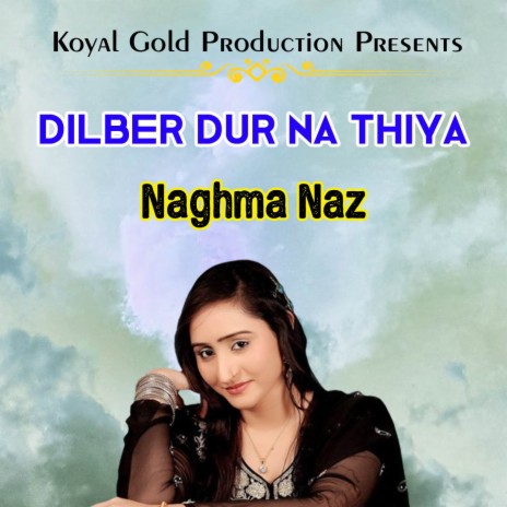 Dilber Dur Na Thiya cover art