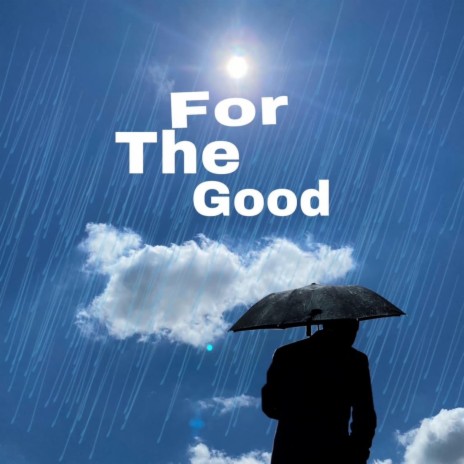 For The Good ft. Yung Jugg cover art