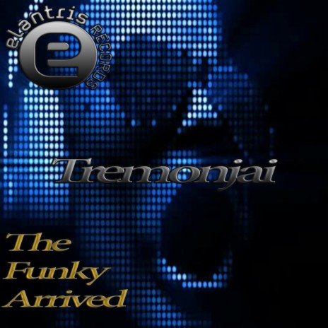 The Funky Arrived (Original Mix) cover art