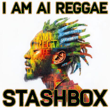 I Am AI Reggae cover art