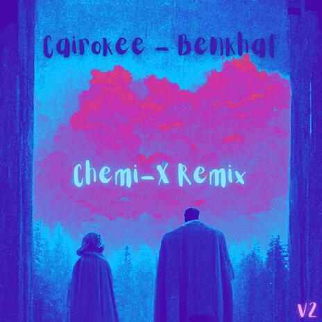 Benkhaf (Remix V2 Outro) ft. Cairokee cover art