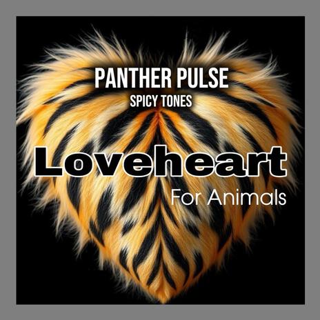 Panther Pulse (Loveheart For Animals) ft. Spicy Tones cover art