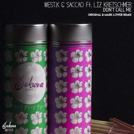 Don't Call Me (Original Mix) ft. Saccao & Liz Kretschmer cover art