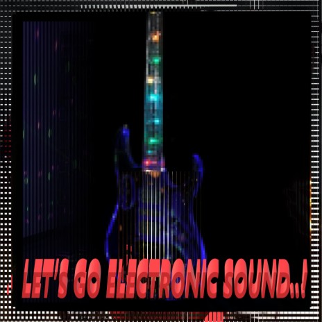 Let's Go Electronic Sound. cover art