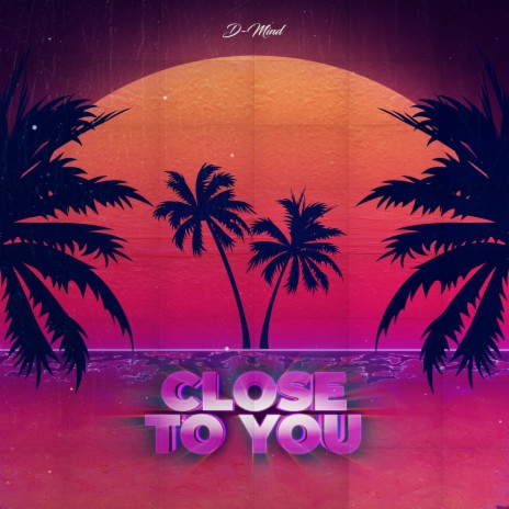 Close to You (Radio Edit) cover art