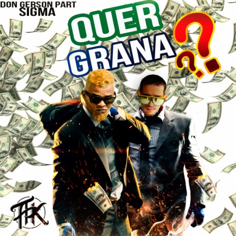 Quer Grana? ft. Sigma cover art