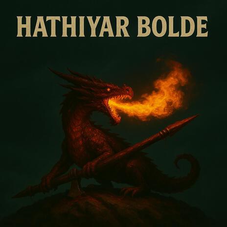 HATHIYAR BOLDE cover art