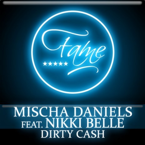 Dirty Cash (Mischa Daniels Dancefloor Mode) ft. Nikki Belle cover art