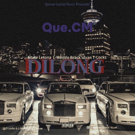 Dilong ft. Ntate Letona, L-Weirdo Brack'idyan & T-Locks cover art