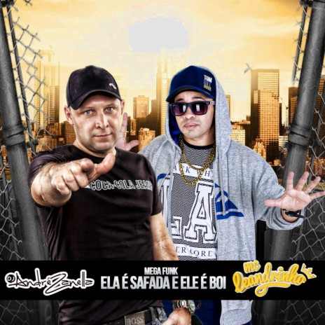 Mega Funk - Ela é Safada e ele é Boi ft. MC Leandrinho