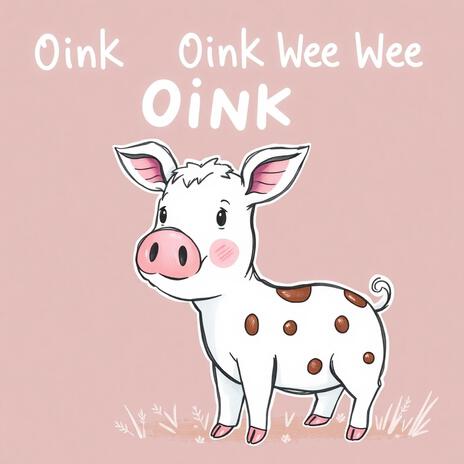 Oink Oink Wee Wee cover art