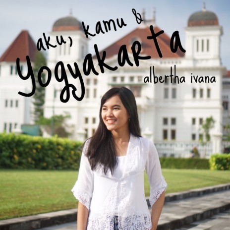 Aku, Kamu Dan Yogyakarta
