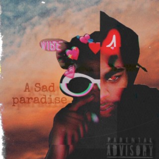 A Sad Paradise
