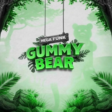 MEGA GUMMY BEAR cover art