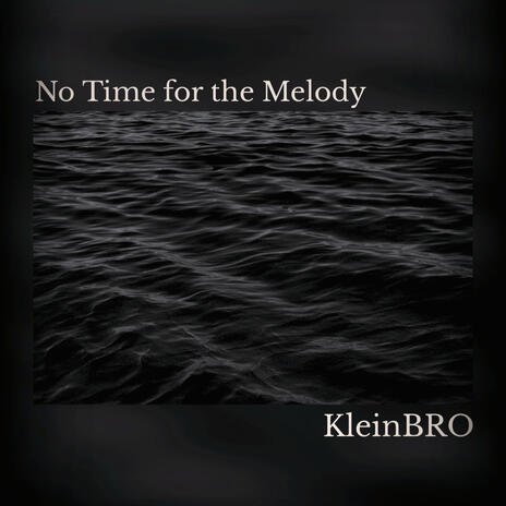 No Time for the Melody cover art