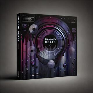 Shadow Beats