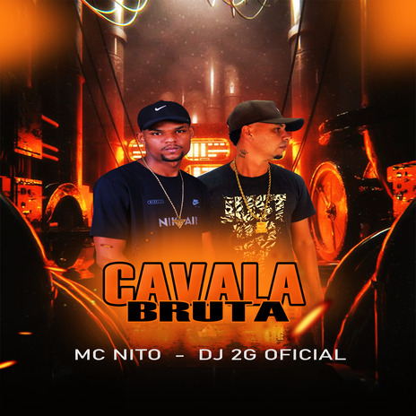 Cavala Bruta ft. DJ 2G OFICIAL cover art