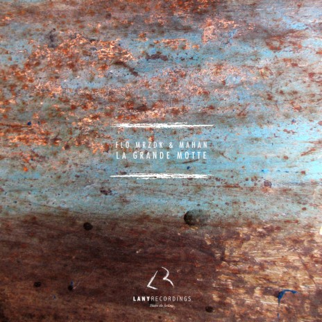 La Grande Motte ft. Mahan cover art
