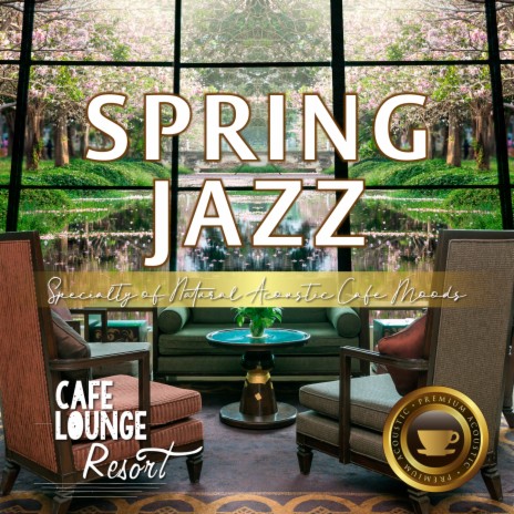 Spring Jazz Acoustics