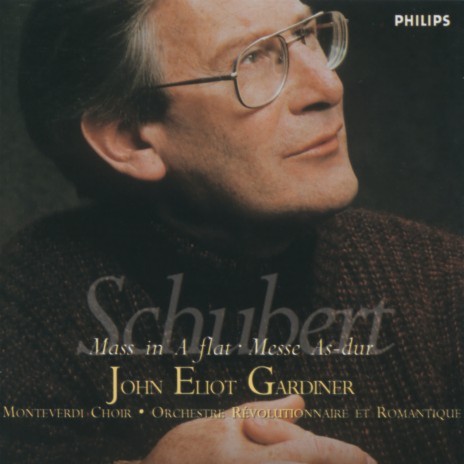 Schubert: Mass No. 5 in A flat, D.678: Domine Deus ft. Neill Archer, Michael George, Monteverdi Choir, Orchestre Révolutionnaire et Romantique & John Eliot Gardiner cover art