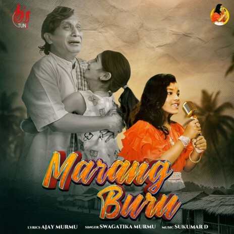 Marang Buru ft. SWAGATIKA MURMU & AJAY MURMU cover art