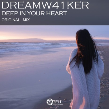 Deep In Your Heart (Original Mix) cover art