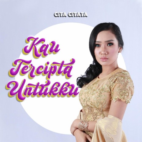 Kau Tercipta Untukku (Cover) cover art