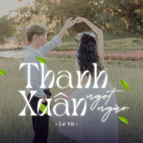 Thanh Xuân Ngọt Ngào (Speed Up) cover art