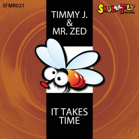 It Takes Time (Original Mix) ft. Mr. ZED cover art