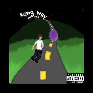 Long way till End